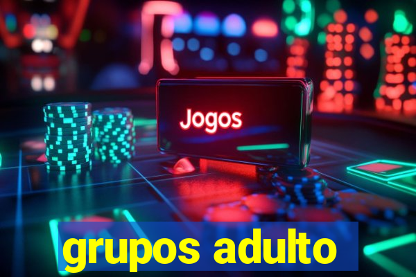 grupos adulto